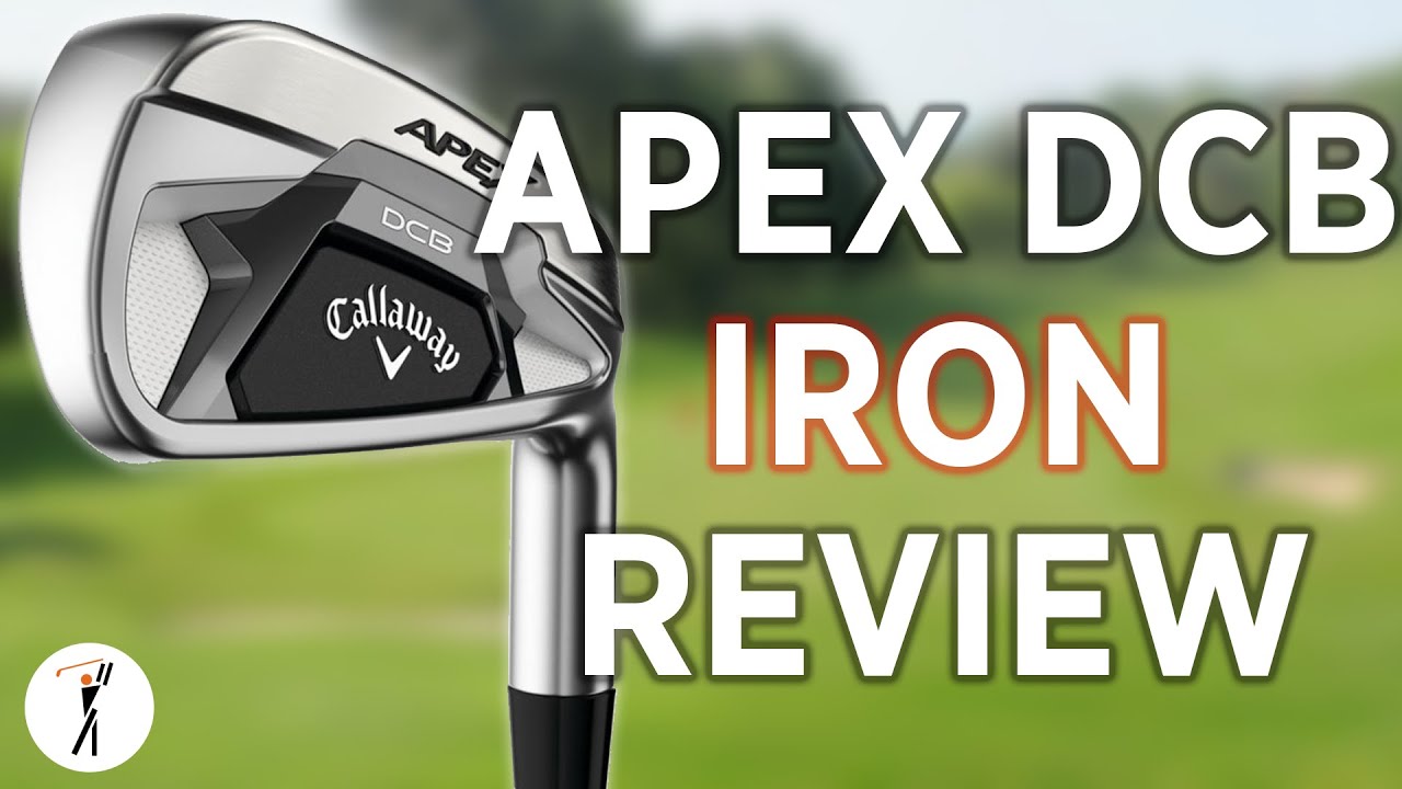 Callaway Apex DCB Iron Review MOST IRONS EVER