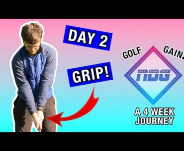 DAY 2 - GRIP | NickDoesGolf's GOLF GAINZ - A 4 Week Journey To Play Your Best Golf