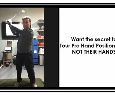 Want the secret to Tour Pro Hand Positions? It's NOT THEIR HANDS!