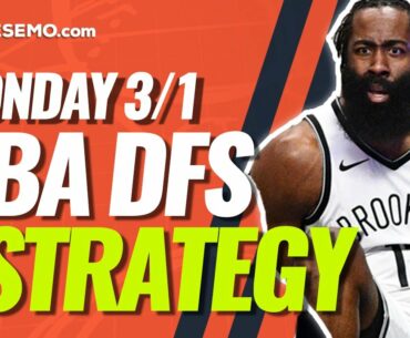 NBA DFS PICKS: DRAFTKINGS & FANDUEL DAILY FANTASY BASKETBALL STRATEGY | TODAY MONDAY 3/1