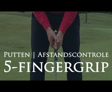 Putten | 5 fingergrip - Voor betere afstandscontrole bij het putten