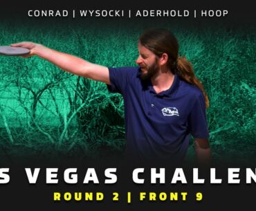 2021 Las Vegas Challenge | RD2, F9 | Conrad, Wysocki, Aderhold, Hoop | DISC GOLF COVERAGE