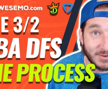 NBA DFS STRATEGY & RESEARCH FOR DRAFTKINGS & FANDUEL TODAY | THE PROCESS TUESDAY 3/2