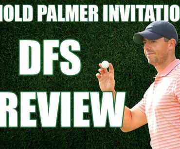 2021 Arnold Palmer Invitational | DFS Preview & Picks - Fantasy Golf & DraftKings Golf