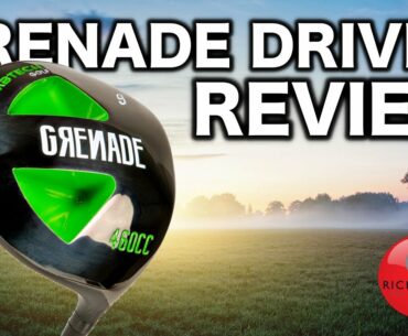 GRENADE GOLF DRIVER REVIEW