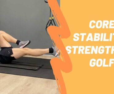 Core Stability/Strength for Golf