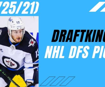 DRAFTKINGS NHL PICKS | THURSDAY FEBRUARY 25TH PICKS | NHL DFS PICKS 2021