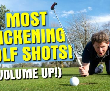 MOST SICKENING SHOTS IN GOLF!