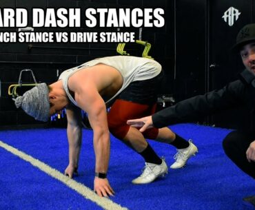 40 YARD DASH STANCES: BUNCH STANCE VS DRIVE STANCE
