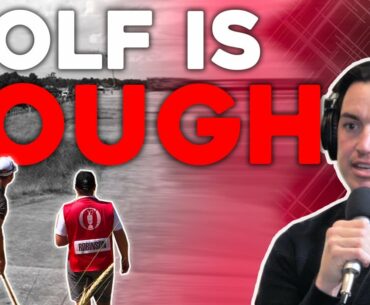 TOUR GOLF IS TOUGH! #EP63!