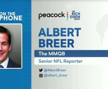 The MMQB’s Albert Breer Talks JJ Watt, Russ, Watson, Brees & More with Rich Eisen | Full Interview