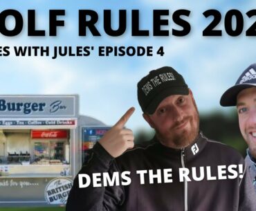 Golf Rules and Etiquette 2021 Series (Rules with Jules) Episode 4