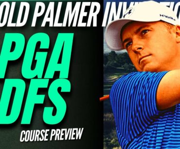 Arnold Palmer Invitational: Tournament Preview 2021