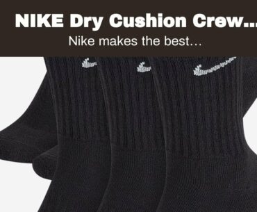 NIKE Dry Cushion Crew Training Socks (6 Pairs)