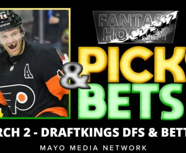 NHL DraftKings Picks Tuesday 3/2/21 | NHL Bets, Props, DFS Picks | 2021 Fantasy Hockey Picks & News