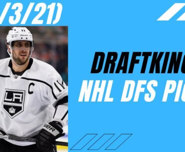 DRAFTKINGS NHL PICKS | WEDNESDAY MARCH 3RD PICKS | NHL DFS PICKS 3/3/2021