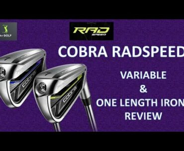 COBRA RAD SPEED IRON REVIEW | ONE LENGTH vs VARIABLE LENGTH