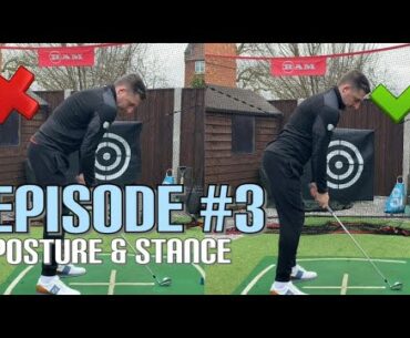 Why posture is VITAL to playing good golf | Back-2-Basics Ep #3