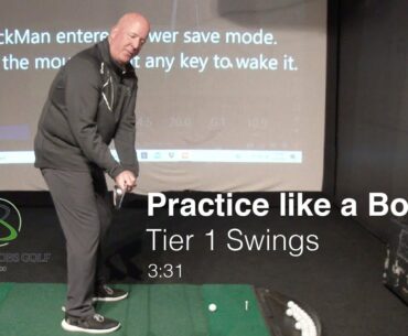 Practice like a Boss: Tier 1 Swing