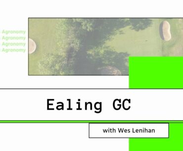 Irrigation talk with Wes Lenihan, Course Manager at Ealing Golf Club