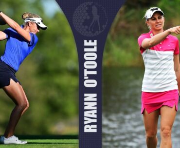 Professional Golfer LPGA Ryann O'Toole | Golf Channel 2021