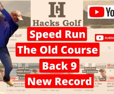 The Old Course Back 9 | New Speed Run Record- 19:31
