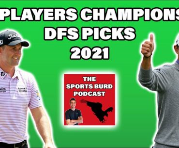 THE PLAYERS Championship 2021 DFS Picks | DraftKings