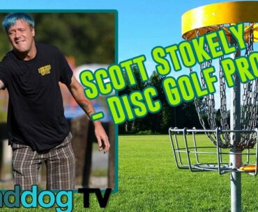 Scott Stokely - Disc Golf Pro