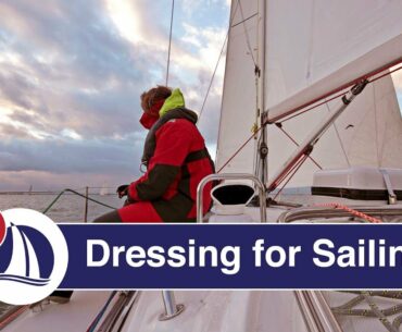 Ep 31: How to Dress for Sailing in Any Weather