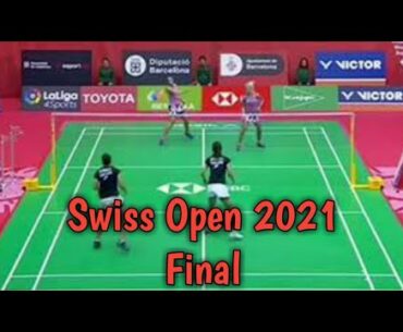 Gabriela Stoeva/Stefani Stoeva vs Tan Pearly/Thinaah Muralitharan | Final | Swiss Open 2021