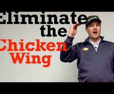 Eliminate the Chicken Wing - One Minute Fix - Golf Lesson