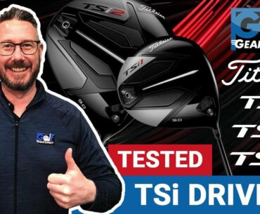 Titleist TSi1, TSi2, TSi3 Driver Testing/Review - Ian's Choice Series