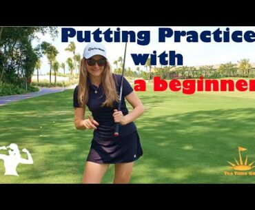 Putting drills-Putting Practise with a Beginner