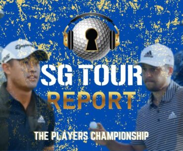 The SG Tour Report - THE PLAYERS Championship