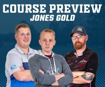 Dynamic Discs Open Course Preview: Jones Gold | Eric McCabe vs Danny and Anthony