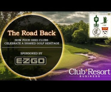 How Four Ohio Clubs Celebrate a Shared Golf Heritage