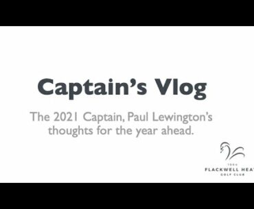 FHGC Captain's Vlog - Year ahead
