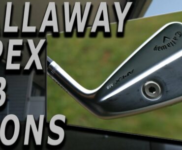 Callaway APEX MB Irons, the Best they've made?