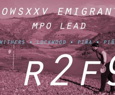 SOWSXXV Emigrant | R2F9 | MPO Lead