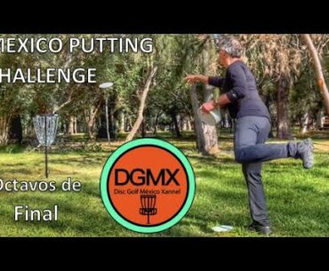 MEXICO PUTTING CHALLENGE 2021 / 8vos de Final /