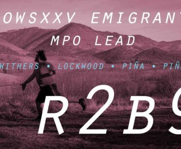 SOWSXXV Emigrant | R2B9 | MPO Lead | Withers, Lockwood, Pina, Pina