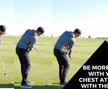 BE MORE OPEN WITH YOUR CHEST AT IMPACT WITH THIS DRILL