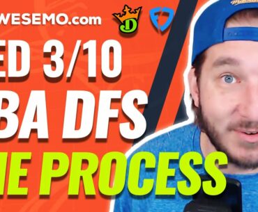 NBA DFS STRATEGY & RESEARCH PROCESS DRAFTKINGS & FANDUEL DAILY FANTASY BASKETBALL | WEDNESDAY 3/10