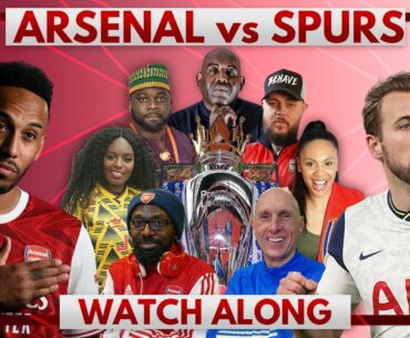 Arsenal vs Spurs | Watch Along Live