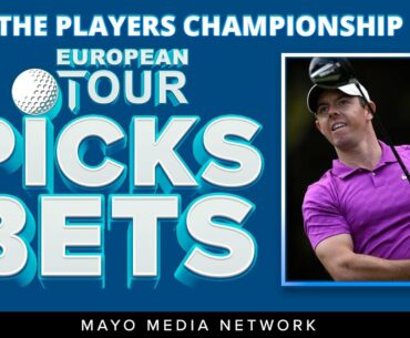 2021 PLAYERS Championship Picks | European Tour Bets | Fantasy Golf Picks