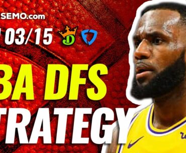 NBA DFS PICKS: DRAFTKINGS & FANDUEL DAILY FANTASY BASKETBALL STRATEGY | TODAY MONDAY 3/15