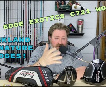 Tour Edge Exotics C721 Wood Review! A Few Minutes on the Kirkland Wedges! | Club Junkie Podcast
