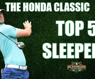 2021 The Honda Classic Sleepers, Longshots, Value Picks | Fantasy Golf & DraftKings Golf