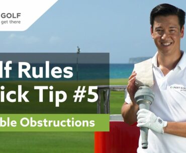 GOLF RULES Quick Tip #5 | MOVABLE OBSTRUCTIONS