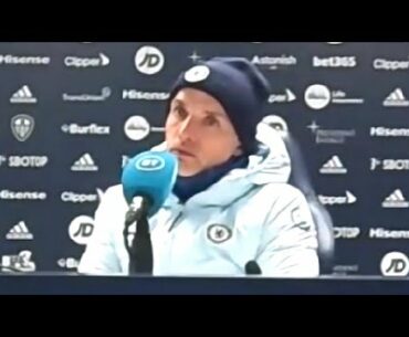 Leeds 0-0 Chelsea - Thomas Tuchel - 'We Could Have Won' - Post-Match Press Conference